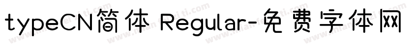 typeCN简体 Regular字体转换